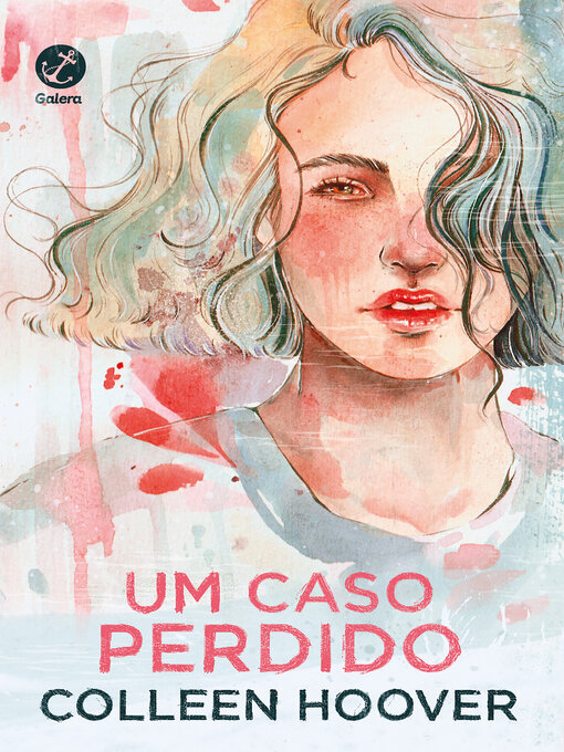 Title details for Um caso perdido by Colleen Hoover - Available